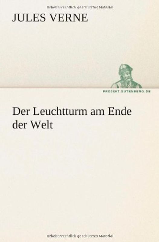 Der Leuchtturm am Ende der Welt - Jules Verne