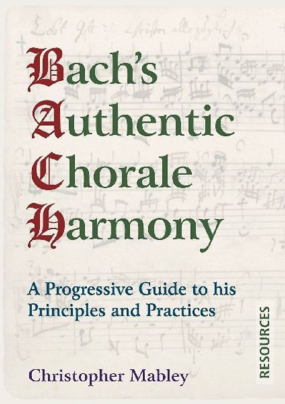 Bach's Authentic Chorale Harmony - Resources