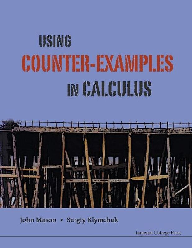 USING COUNTER-EXAMPLES IN CALCULUS