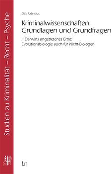 Kriminalwissenschaften: Grundlagen und Grundfragen
