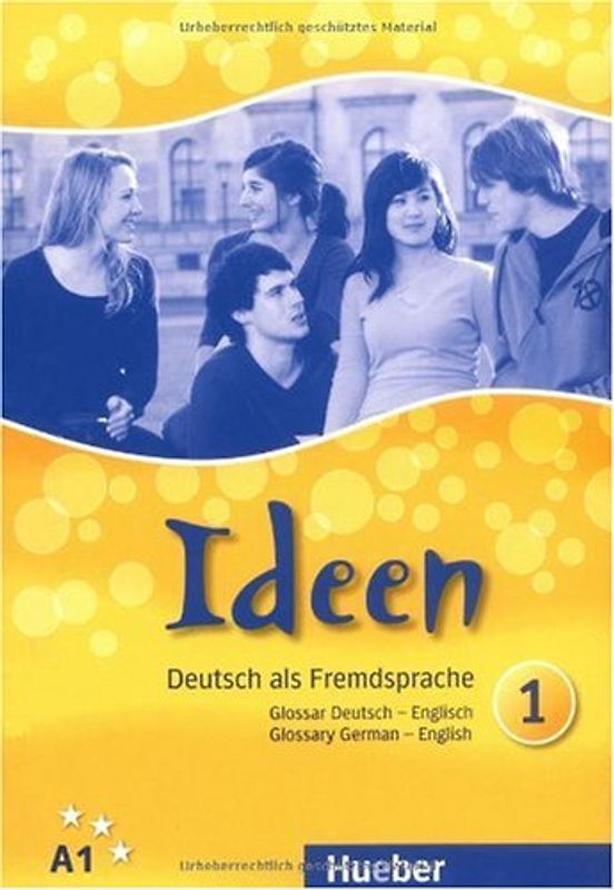 Ideen 1. Deutsch als Fremdsprache / Glossar Deutsch-Englisch – Glossary German-English