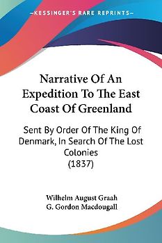 Narrative Of An Expedition To The East Coast Of Greenland