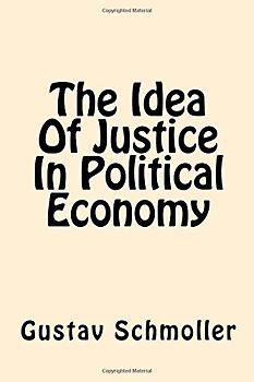 The Idea Of Justice In Political Economy