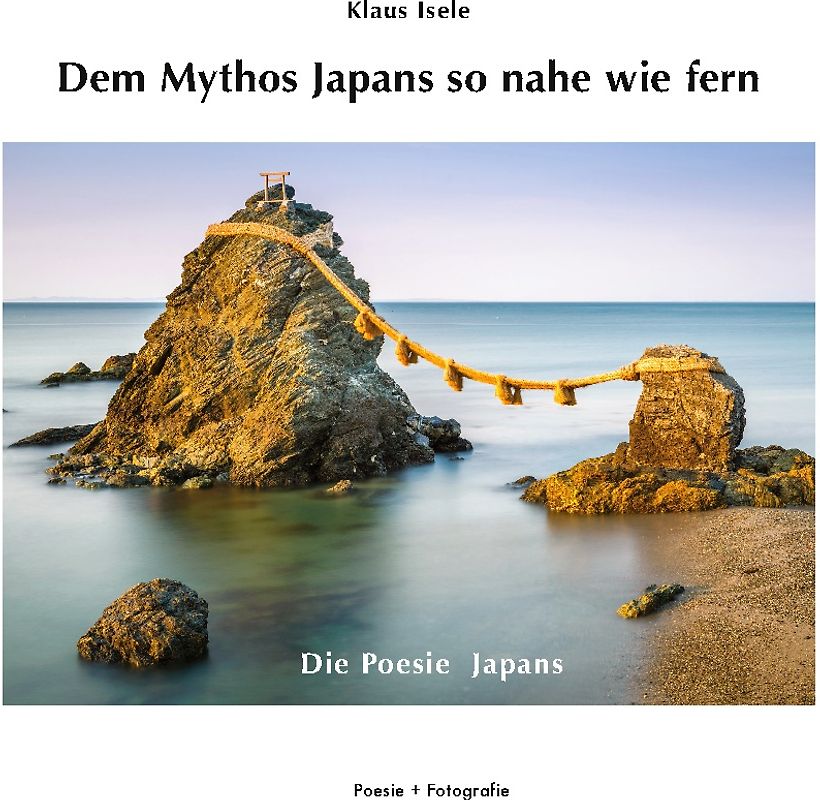 Dem Mythos Japans so nahe wie fern