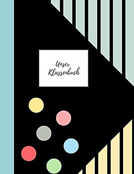 unser Klassenbuch: Anwesenheitsliste für 36 Personen 120 Seiten I