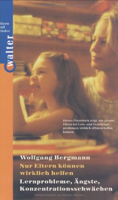 Nur Eltern können wirklich helfen