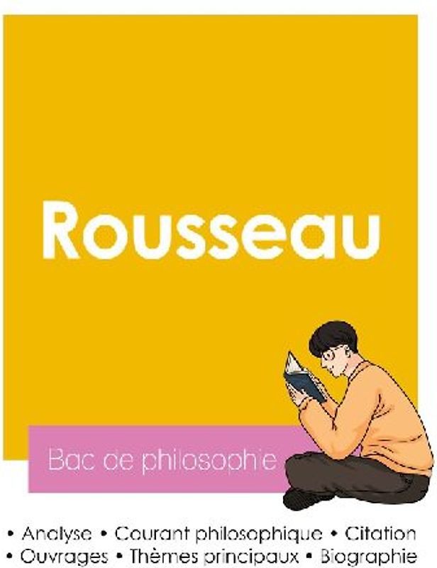 Réussir son Bac de philosophie 2026 : Analyse du philosophe Jean-Jacques Rousseau