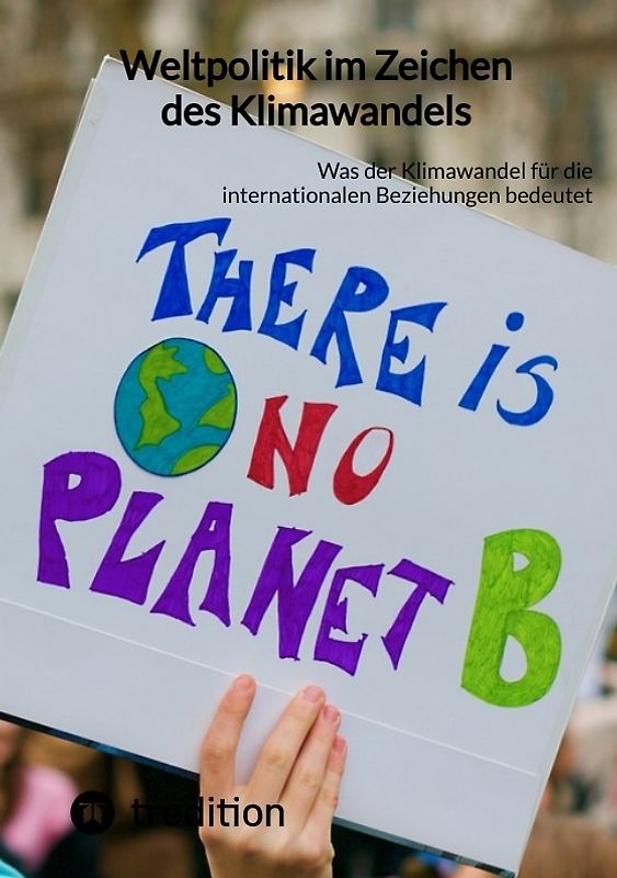 Weltpolitik im Zeichen des Klimawandels