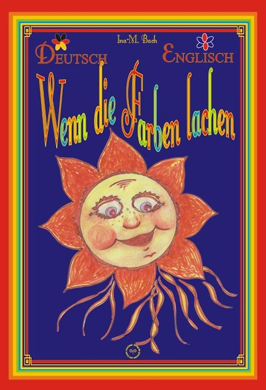 Wenn die Farben lachen / When the Colours Laugh