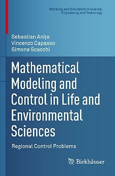 Mathematical Modeling and Control in Life and Environmental Sciences