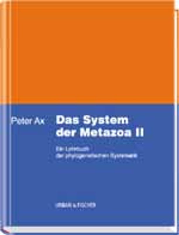 Das System der Metazoa. Ein Lehrbuch der Phylogenetischen Systematik