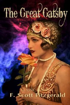 The Great Gatsby: Illustrated and Annotated