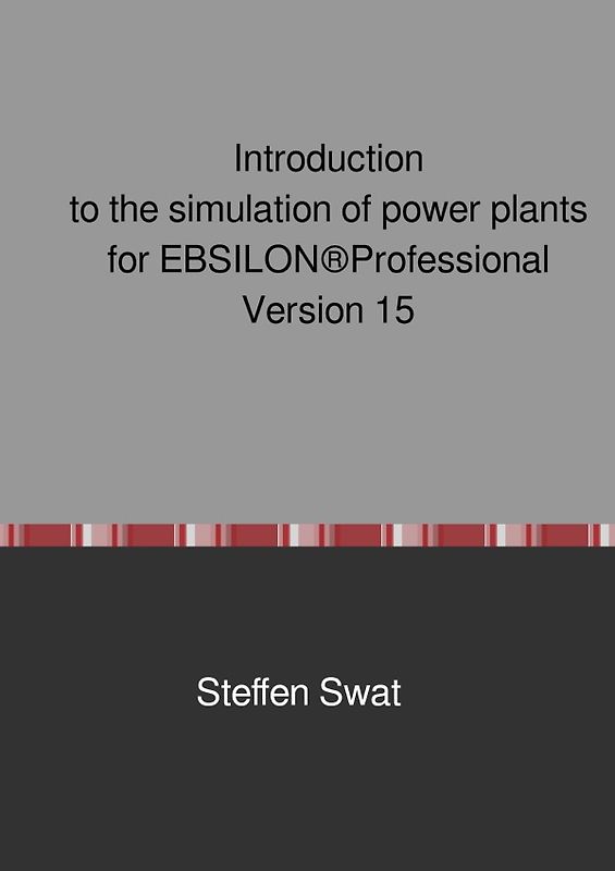 Introduction to the simulation of power plants for EBSILON®Professional Version 15
