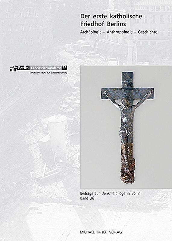 Der erste katholische Friedhof Berlins