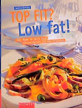 Low fat? Top fit!