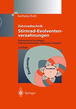 Zahnradtechnik Stirnrad- Evolventenverzahnungen