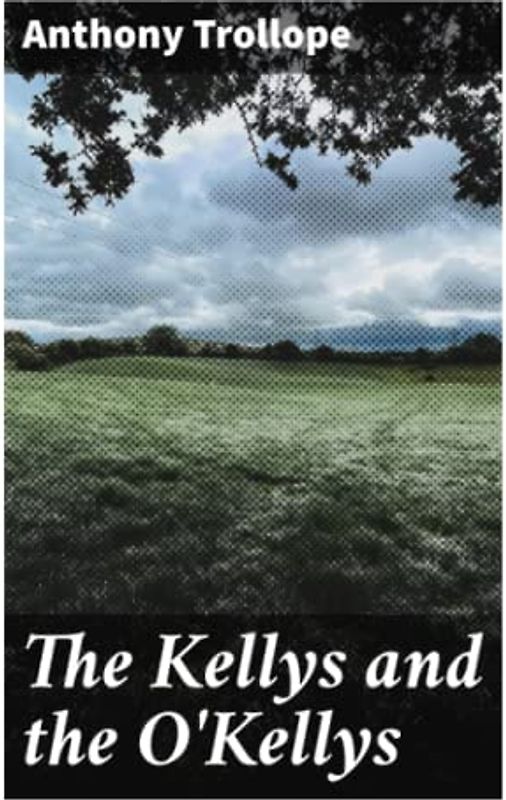 The Kellys and the O'Kellys