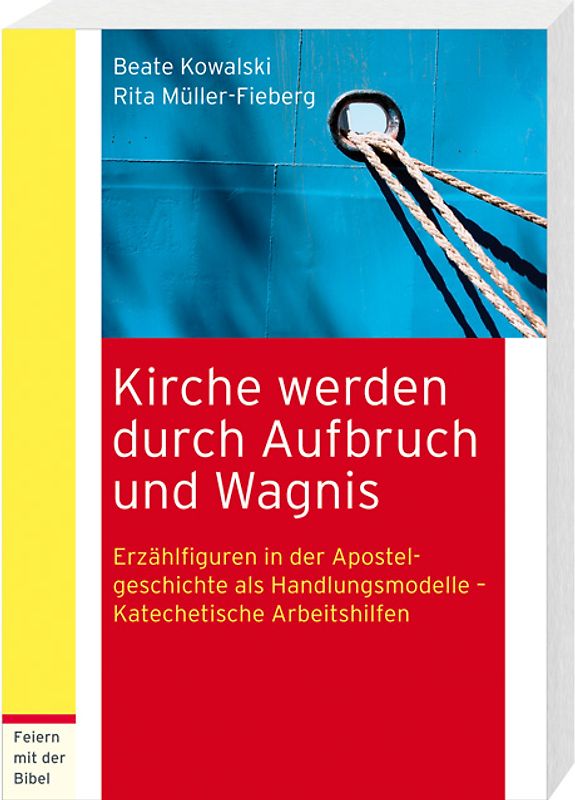 Kirche werden durch Aufbruch und Wagnis