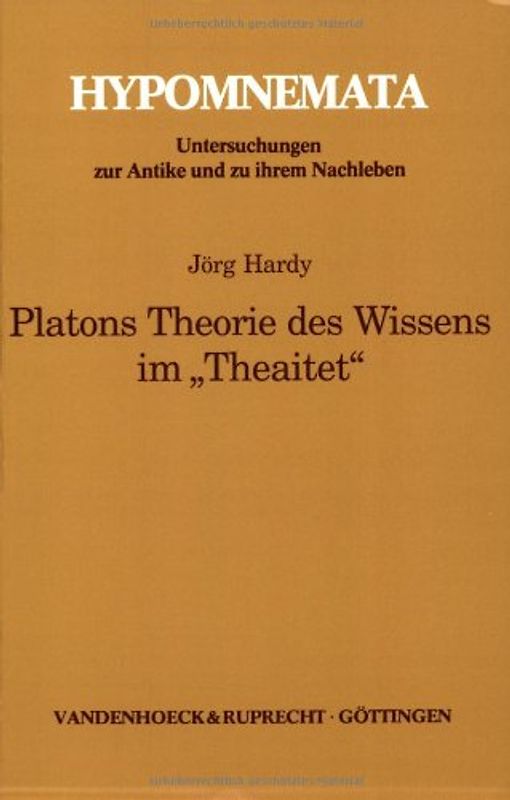 Platons Theorie des Wissens im »Theaitet«