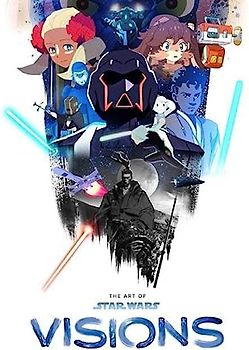 The Art of Star Wars Visions