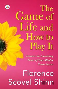 The Game of Life and How to Play It