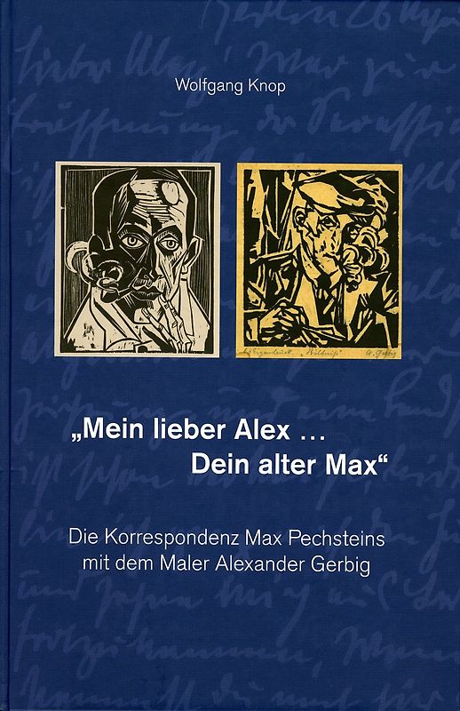 "Mein lieber Alex ... Dein alter Max"