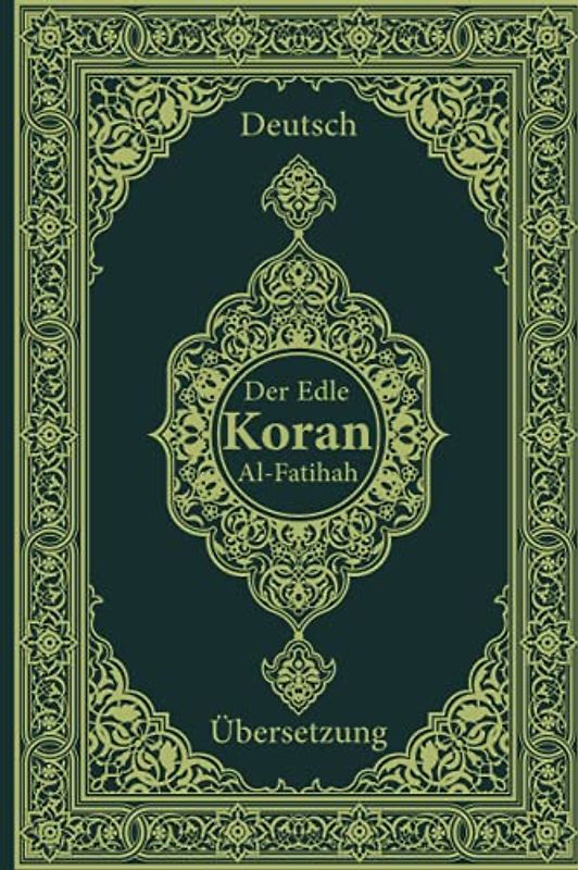 der heilige koran: Sure 1: al-Fatiha ﴾Die Eröffnende﴿ | koran deutsche übersetzung orginal | koran deutsch arabisch lautumschrift | koran deutsch gold