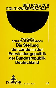 Die Stellung der Länder in der Entwicklungspolitik der Bundesrepublik Deutschland