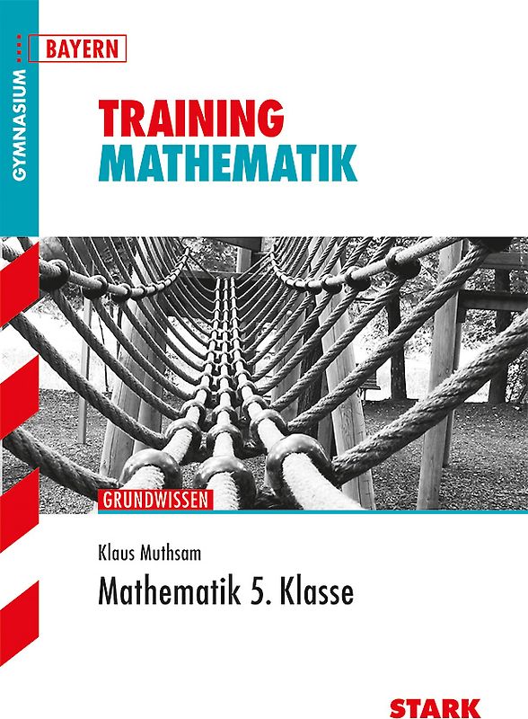 STARK Training Gymnasium - Mathematik 5. Klasse Bayern