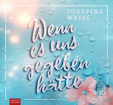 Wenn es uns gegeben hätte