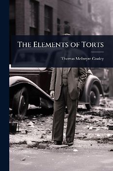 The Elements of Torts