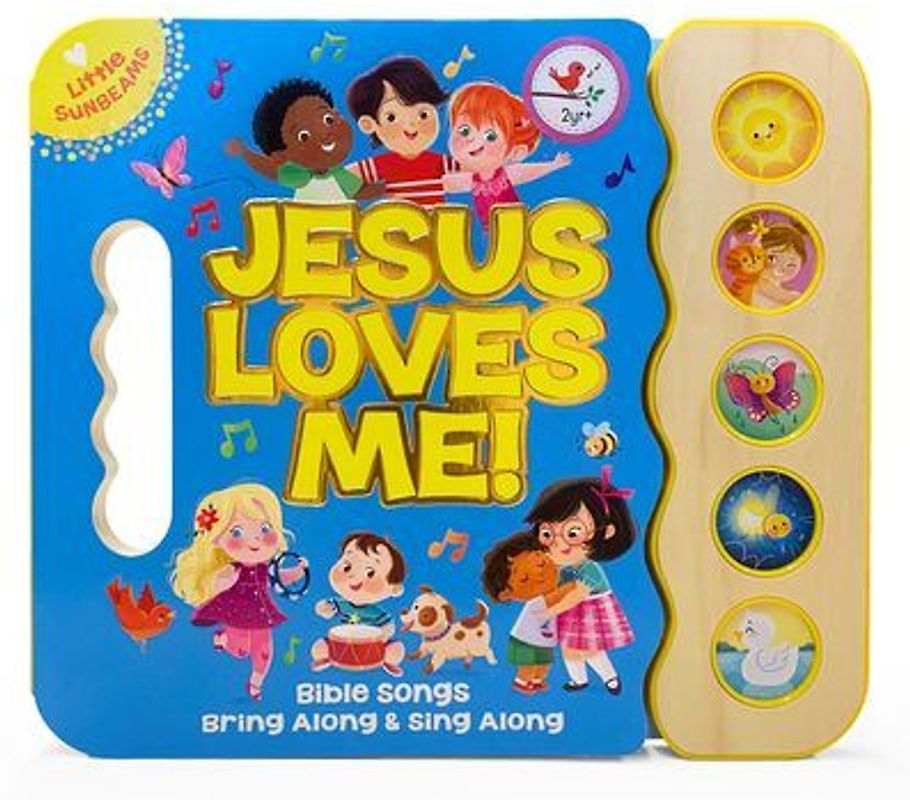 Jesus Loves Me! (Little Sunbeams)