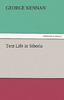 Tent Life in Siberia