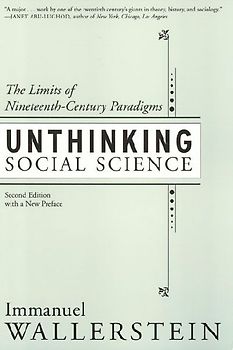 Unthinking Social Science: Limits of 19th Century Paradigms