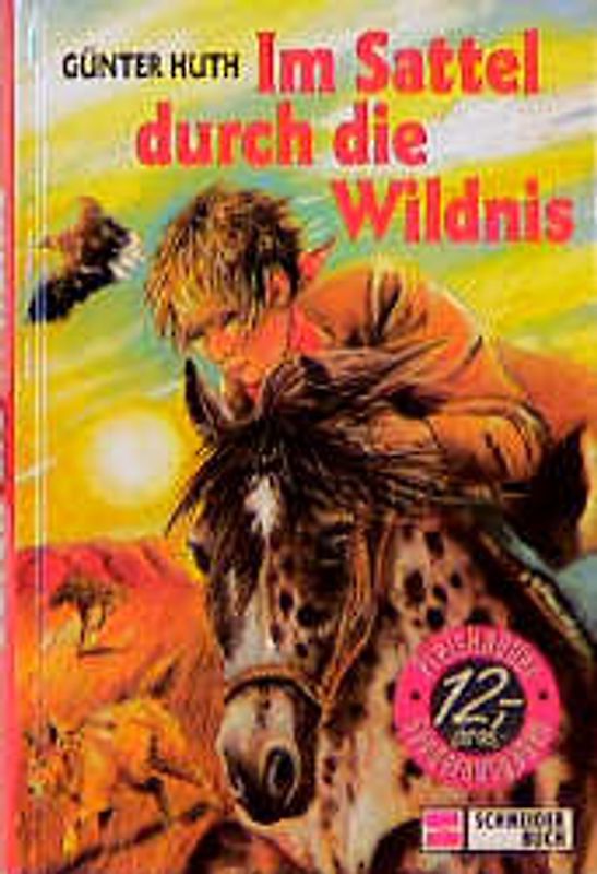 Im Sattel durch die Wildnis