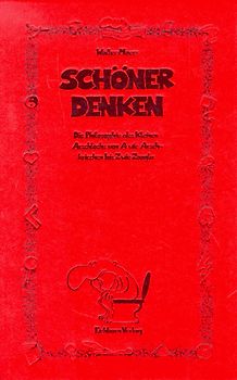 Schöner denken mit dem kleinen Arschloch