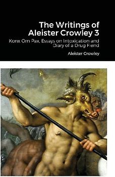 The Writings of Aleister Crowley 3