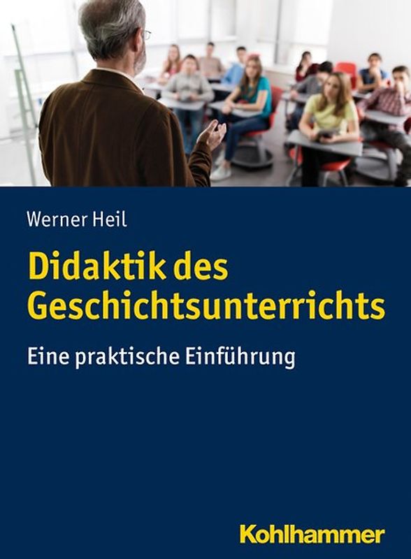 Didaktik des Geschichtsunterrichts