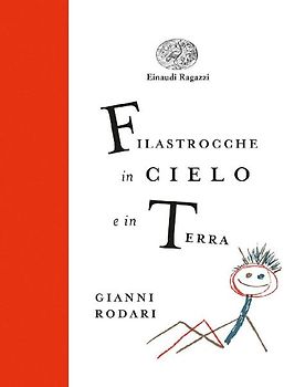 Filastrocche in cielo e in terra. Ediz. a colori. Ediz. deluxe