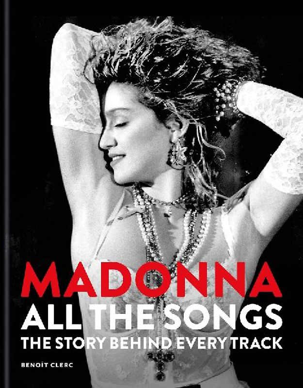 Madonna: All The Songs