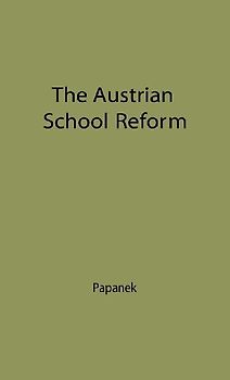 The Austrian School of Reform