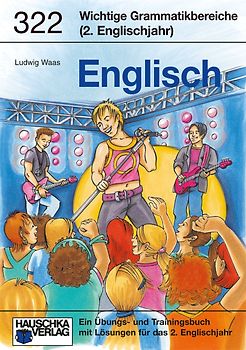Wichtige Grammatikbereiche. Englisch 6. Klasse, A5-Heft. Ein Übungs- und Trainingsbuch mit Lösungen für das 2. Englischjahr