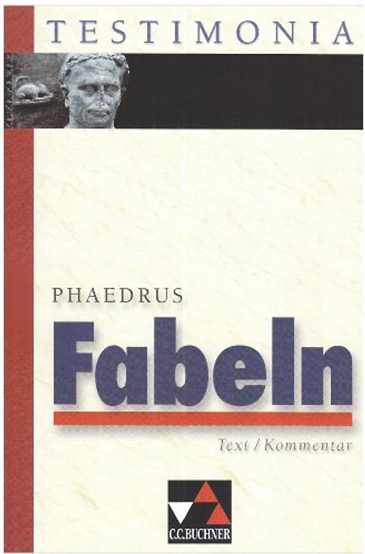 Testimonia / Fabeln - Text /Kommentar