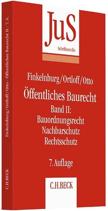Öffentliches Baurecht Band II: Bauordnungsrecht, Nachbarschutz, Rechtsschutz