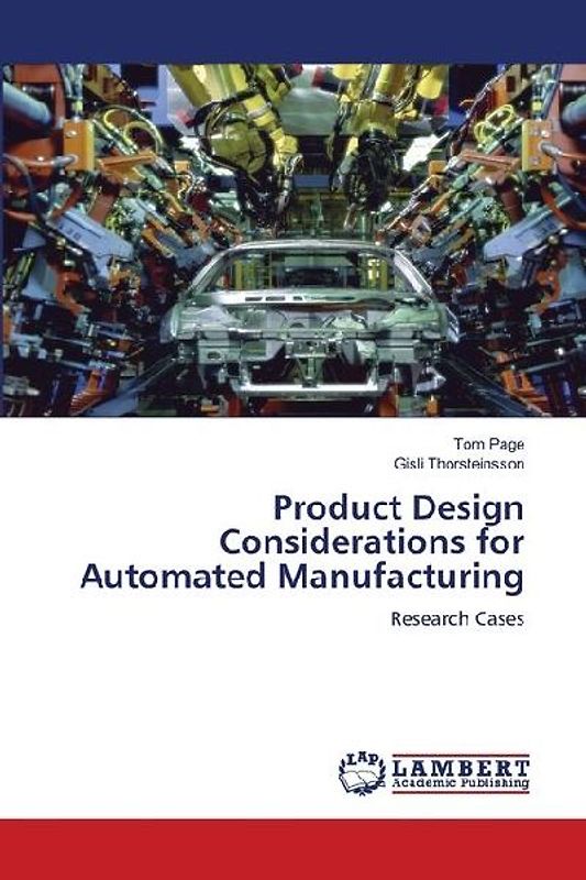 Product Design Considerations for Automated Manufacturing