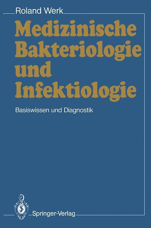 Medizinische Bakteriologie und Infektiologie