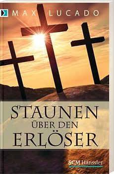 Staunen über den Erlöser