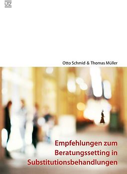 Empfehlungen zum Beratungssetting in Substitutionsbehandlungen