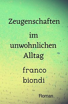 Zeugenschaften im unwohnlichen Alltag