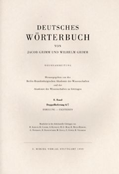 Deutsches Wörterbuch. Neubearbeitung / Grimm, Dt. Woerterbuch Neubearbeitung